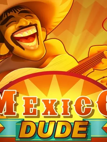 Mexico Dude